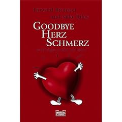 Goodbye Herzschmerz. In 30 Tagen zurück ins Leben (Taschenbuch)
