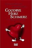 Goodbye Herzschmerz