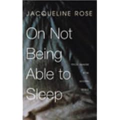 On Not Being Able to Sleep: Psychoanalysis and the Modern World