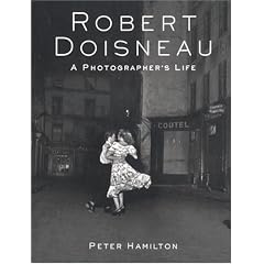 Robert Doisneau: A Photographer's Life