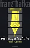 The Complete Stories of Franz Kafka