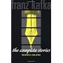 Franz Kafka: The Complete Stories by Franz Kafka