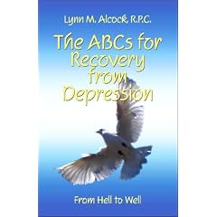 The ABCs for Recovery from Depression: From Hell to Well