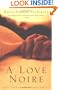 A Love Noire: A Novel