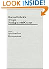 Human Evolution through Developmental Change