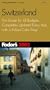 Fodor's Switzerland 2002: The Guide for All Budgets, Completely Updated Every Year, with a Pullout Color Map (Fodor's Gold Guides)