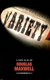 Variety (Oberon Modern Plays)