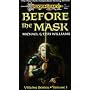 Before the Mask (Dragonlance Saga, Villains Series, Volume 1)