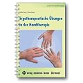 Ergotherapeutische �bungen in der Handtherapie