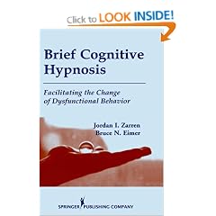 Brief Cognitive Hypnosis: Facilitating the Change of Dysfunctional Behavior