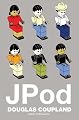 JPod: A Novel