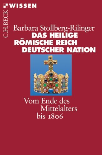 Das Heilige R�mische Reich Deutscher Nation