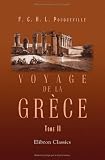 Voyage de la Grèce: Tome 2