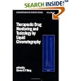 Therapeutic Drug Monitoring and Toxicology by Liquid Chromatography (Chromatographic Science) by Steven H.Y. Wong