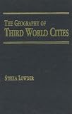 The Geography of Third World Cities