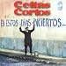 Celtas cortos, En esto dias inciertos...