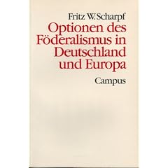 Optionen des F�deralismus in Deutschland und Europa (Theorie und Gesellschaft)