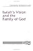 Book Isaiah's Vision and the Family of God (Literary Currents in Biblical Interpretation)