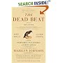 The Dead Beat: Lost Souls, Lucky Stiffs, and the Perverse Pleasures of Obituaries (P.S.)