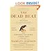 The Dead Beat: Lost Souls, Lucky Stiffs, and the Perverse Pleasures of Obituaries (P.S.)