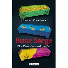 Bunte S�rge: Eine Event-Bestatterin erz�hlt