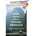 A Good Scent from a Strange Mountain: Stories