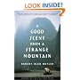 A Good Scent from a Strange Mountain: Stories