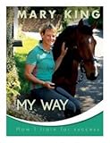 My way : how I train for success