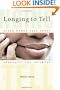 Longing to Tell: Black Women Talk About Sexuality and Intimacy
