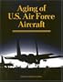 Aging of U.S. Air Force Aircraft: Final Report (Publication Nmab, 488-2)