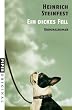 Ein dickes Fell: Kriminalroman