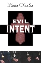 Evil Intent (Callie Anson Mysteries)