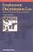 Book Employment Discrimination Law: Visions of Equality in Theory and Doctrine (Concepts and Insights Ser