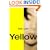 Yellow: Stories