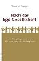 Nach der Ego-Gesellschaft: Wer gibt gewinnt - Die neue Kultur der Gro�z�gigkeit
