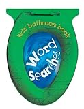 Kids' Bathroom Book: Word Searches (Kids' Bathroom Books)