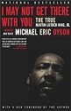 I May Not Get There with You: The True Martin Luther King, Jr