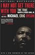 I May Not Get There with You: The True Martin Luther King, Jr