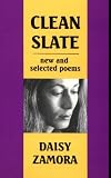 Clean Slate: New & Selected Poems