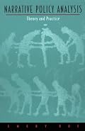 Narrative Policy Analysis: Theory and Practice
