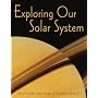 Exploring Our Solar System