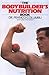 The Bodybuilder's Nutrition Book