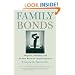 Family Bonds: Adoption, Infertility, and the New World of Child Production