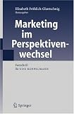 Marketing im Perspektivenwechsel: Festschrift f���r Udo Koppelmann (German Edition)