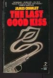 The Last Good Kiss