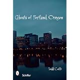 Ghosts of Portland, Oregon