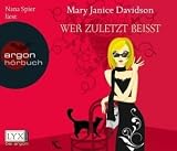 Wer zuletzt beißt: Betsy Taylor Band 7