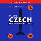 In-Flight Czech: Learn Before You Land | [Living Language]