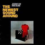 The Newest Sound Around + bonus tracks