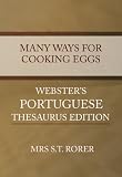 Many Ways for Cooking Eggs - Webster's Portuguese Thesaurus Edition